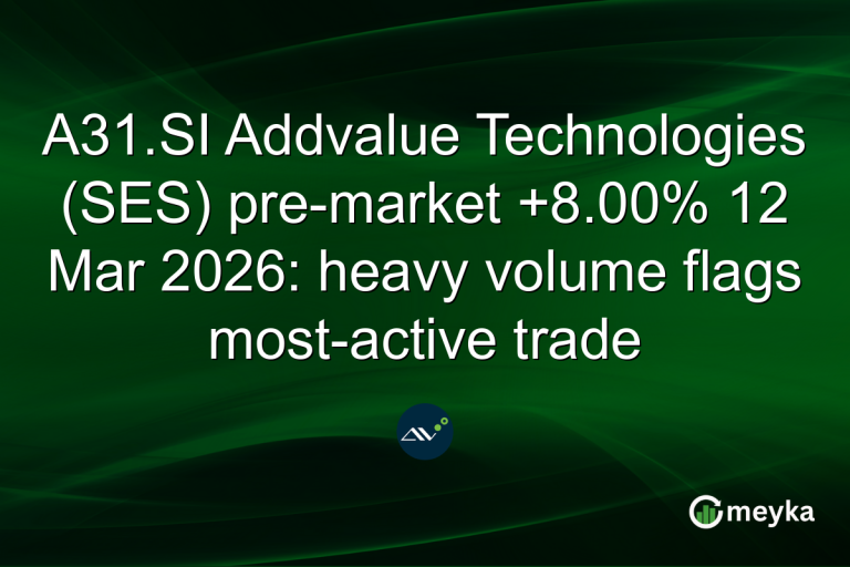 A31.SI Addvalue Technologies (SES) pre-market +8.00% 12 Mar 2026: heavy volume flags most-active trade