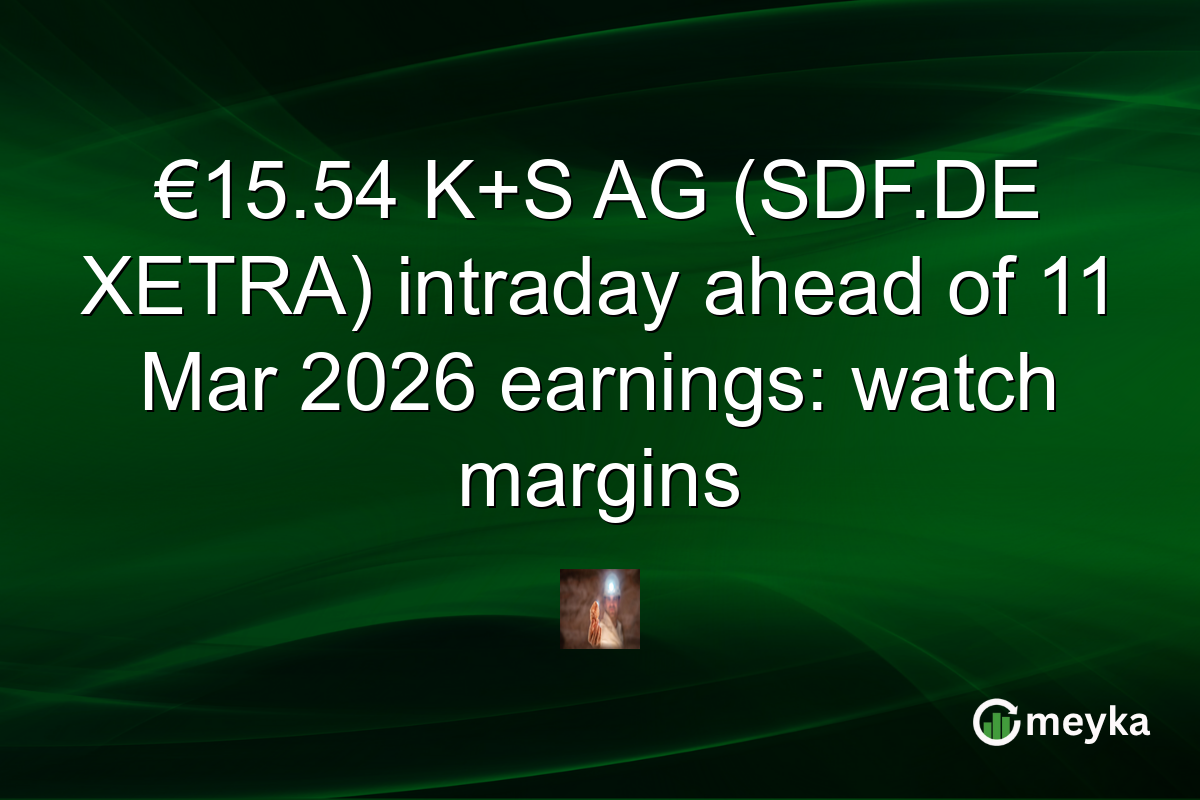 €15.54 K+S AG (SDF.DE XETRA) intraday ahead of 11 Mar 2026 earnings: watch margins