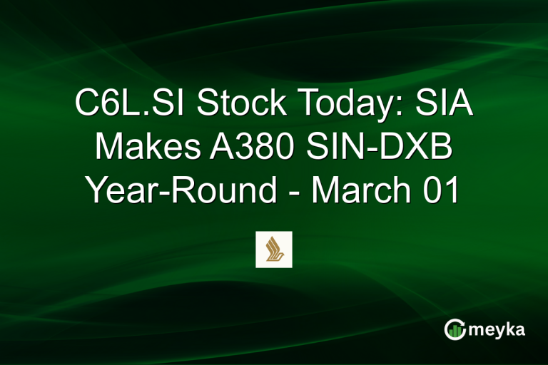 C6L.SI Stock Today: SIA Makes A380 SIN-DXB Year-Round - March 01