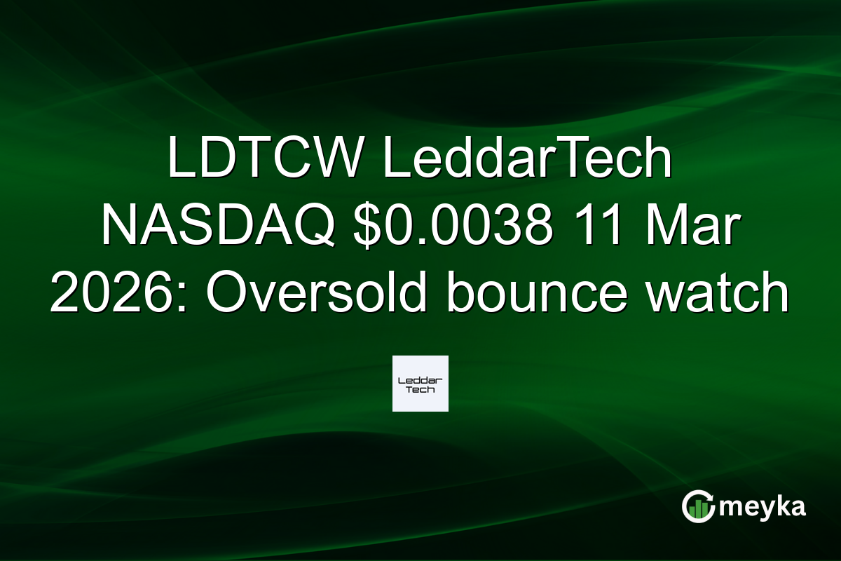 LDTCW LeddarTech NASDAQ $0.0038 11 Mar 2026: Oversold bounce watch