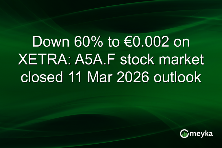 Down 60% to €0.002 on XETRA: A5A.F stock market closed 11 Mar 2026 outlook