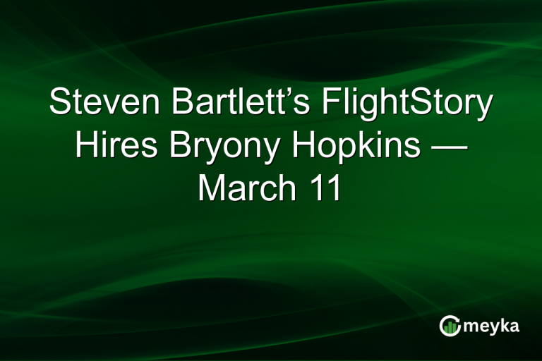 Steven Bartlett’s FlightStory Hires Bryony Hopkins — March 11