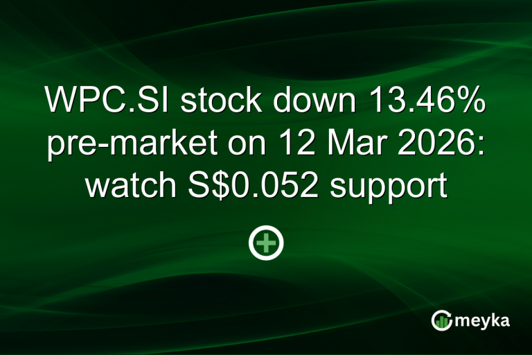WPC.SI stock down 13.46% pre-market on 12 Mar 2026: watch S$0.052 support