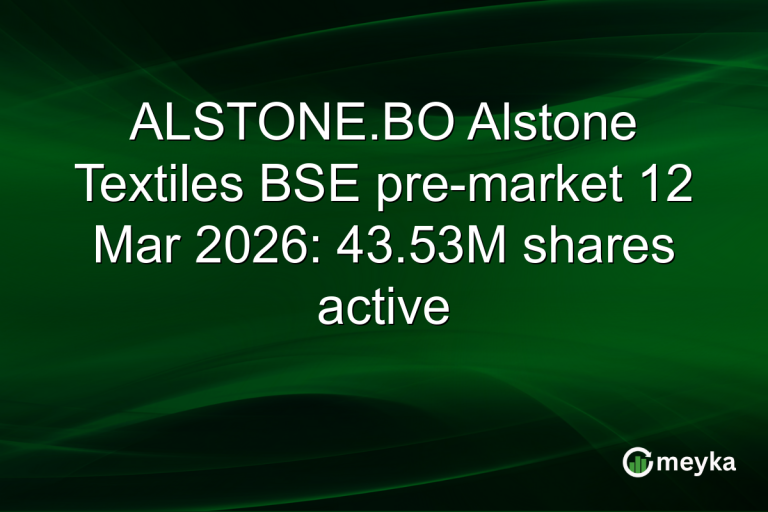 ALSTONE.BO Alstone Textiles BSE pre-market 12 Mar 2026: 43.53M shares active