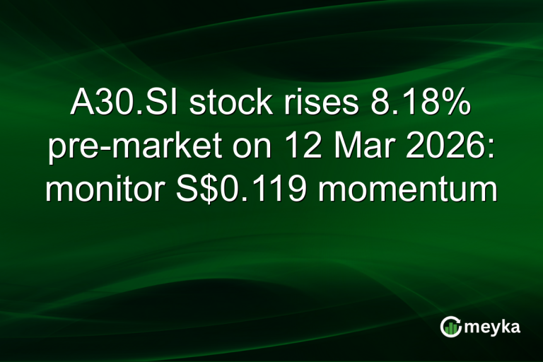 A30.SI stock rises 8.18% pre-market on 12 Mar 2026: monitor S$0.119 momentum