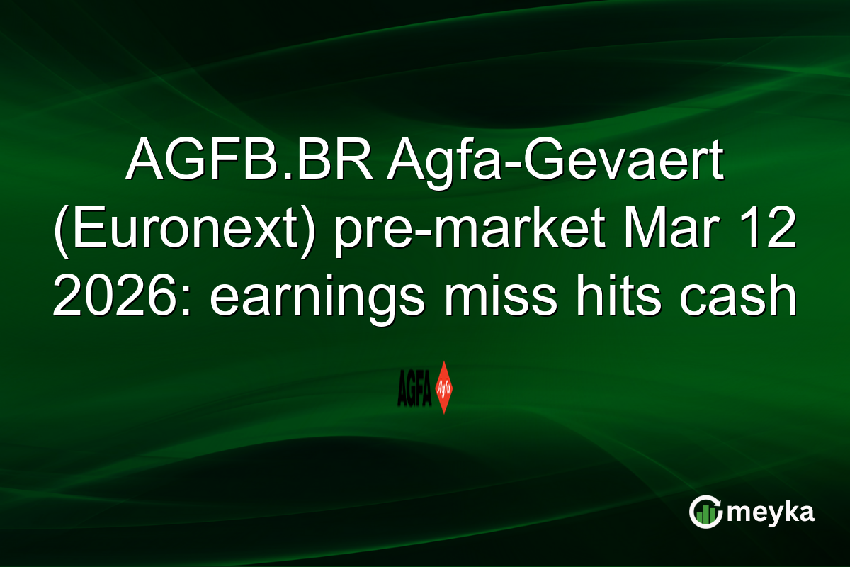 AGFB.BR Agfa-Gevaert (Euronext) pre-market Mar 12 2026: earnings miss hits cash