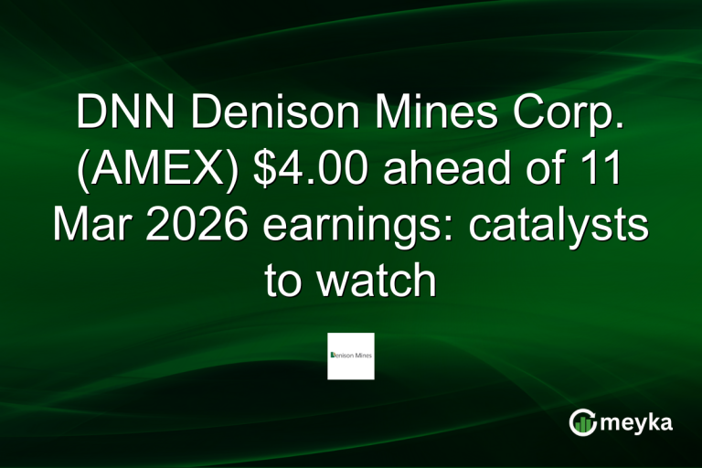 DNN Denison Mines Corp. (AMEX) $4.00 ahead of 11 Mar 2026 earnings: catalysts to watch
