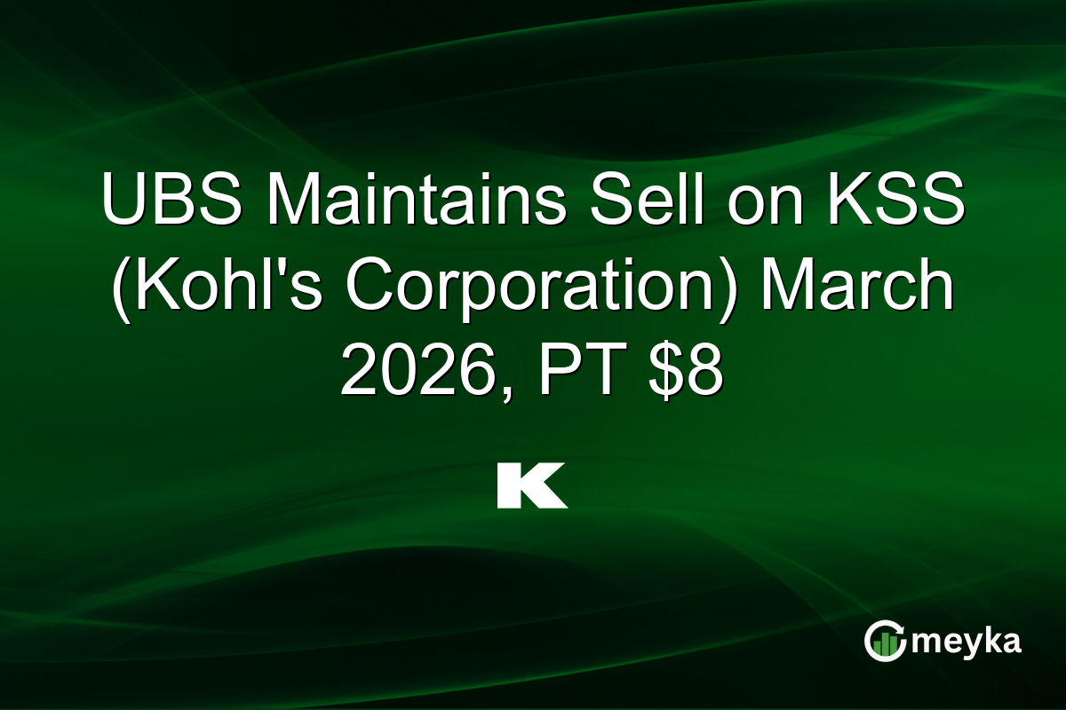 UBS Maintains Sell on KSS (Kohl’s Corporation) March 2026, PT $8