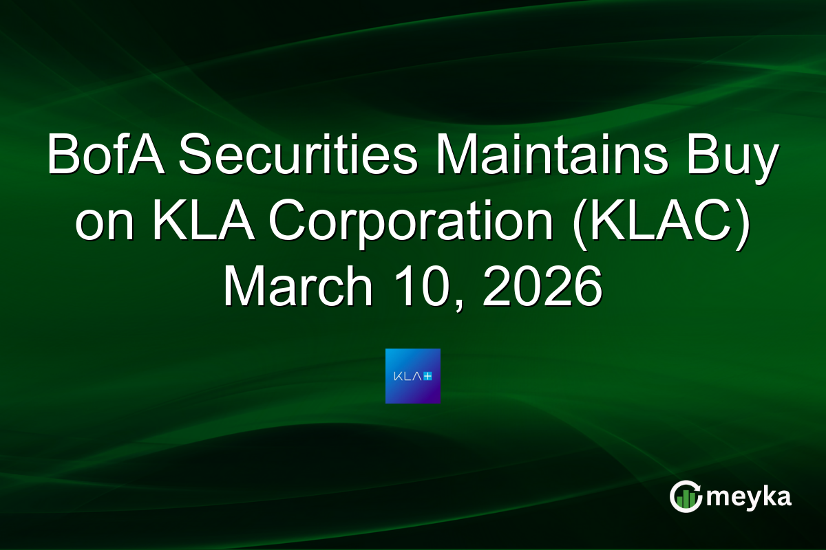 BofA Securities Maintains Buy on KLA Corporation (KLAC) March 10, 2026