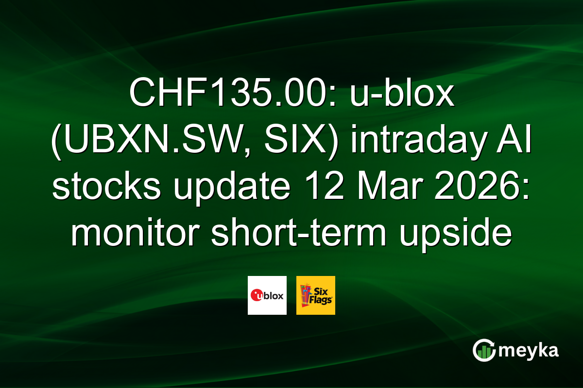 CHF135.00: u-blox (UBXN.SW, SIX) intraday AI stocks update 12 Mar 2026: monitor short-term upside
