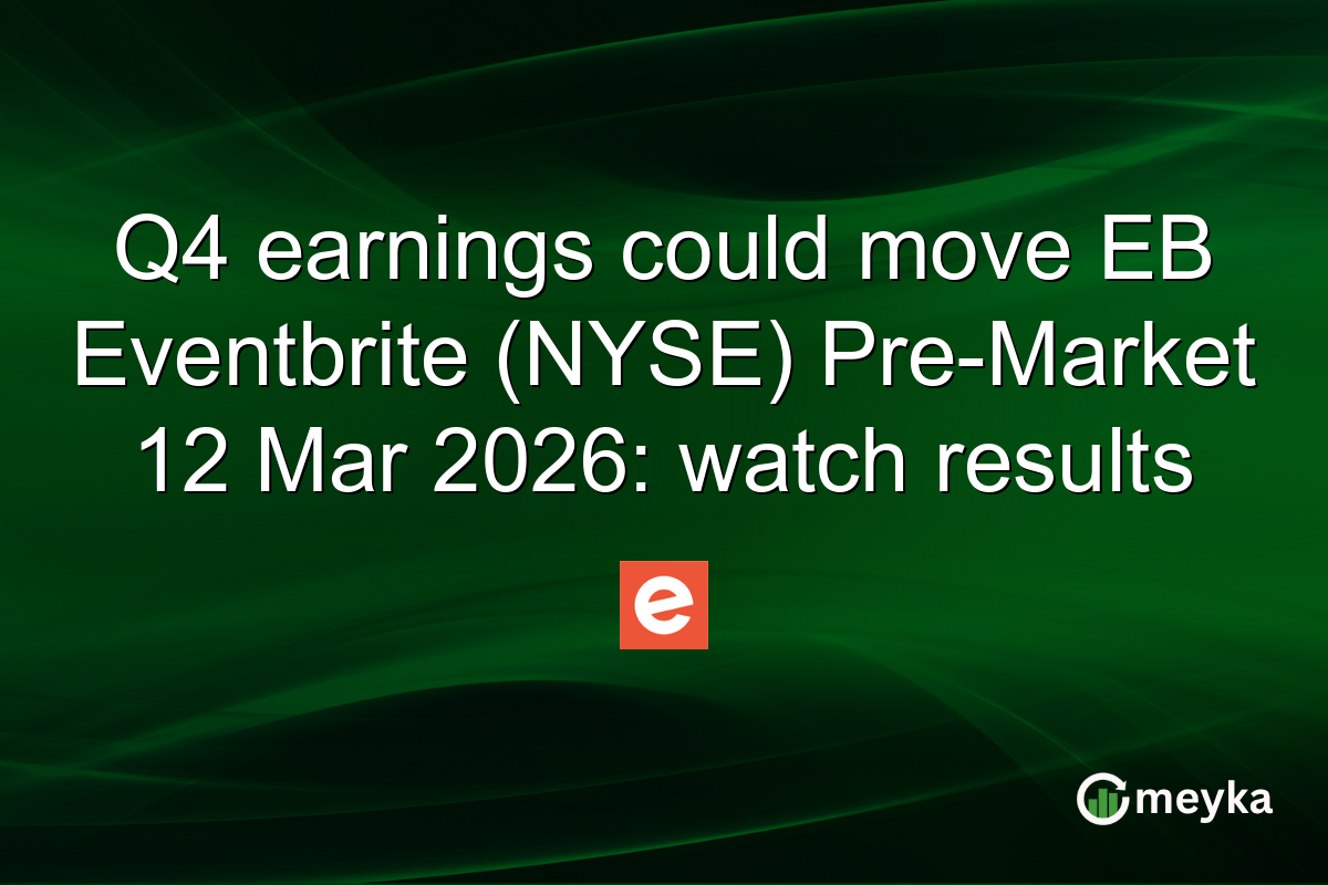Q4 earnings could move EB Eventbrite (NYSE) Pre-Market 12 Mar 2026: watch results
