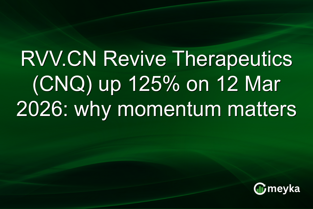 RVV.CN Revive Therapeutics (CNQ) up 125% on 12 Mar 2026: why momentum matters