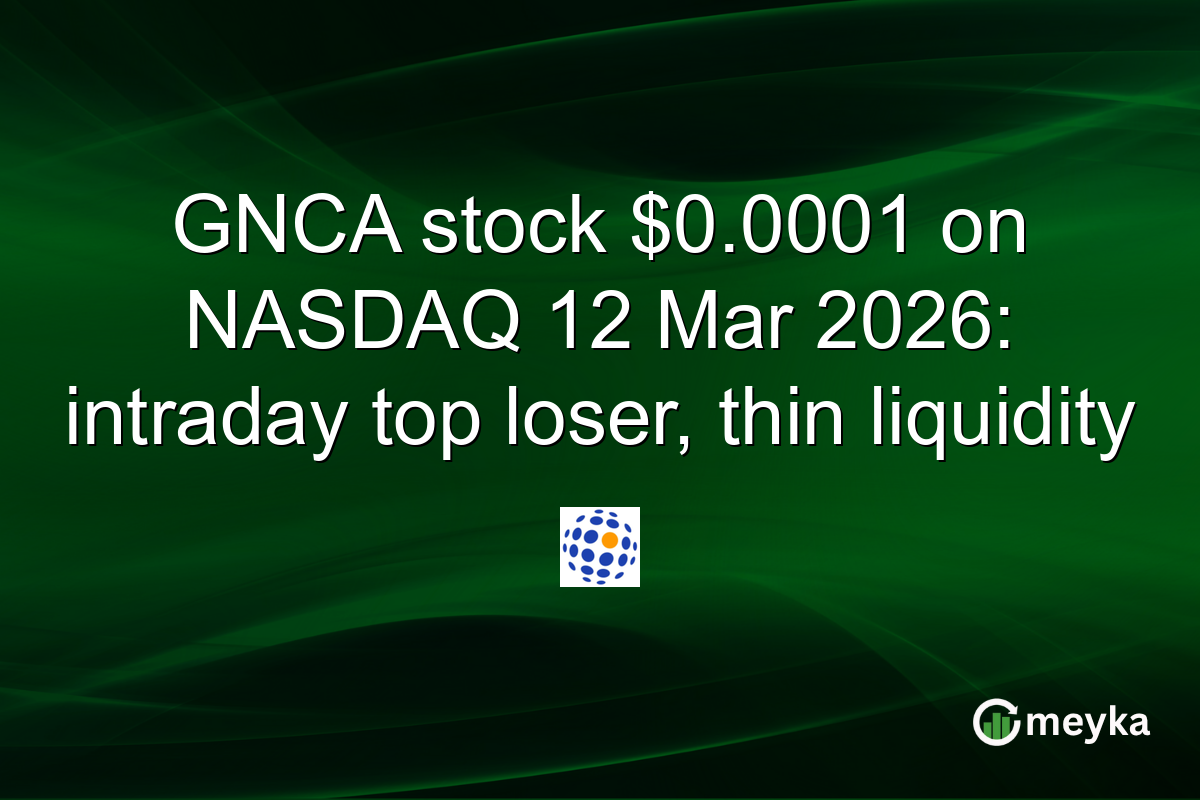 GNCA stock $0.0001 on NASDAQ 12 Mar 2026: intraday top loser, thin liquidity