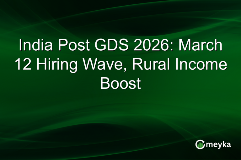 India Post GDS 2026: March 12 Hiring Wave, Rural Income Boost