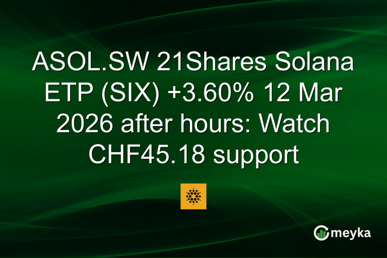 ASOL.SW 21Shares Solana ETP (SIX) +3.60% 12 Mar 2026 after hours: Watch CHF45.18 support