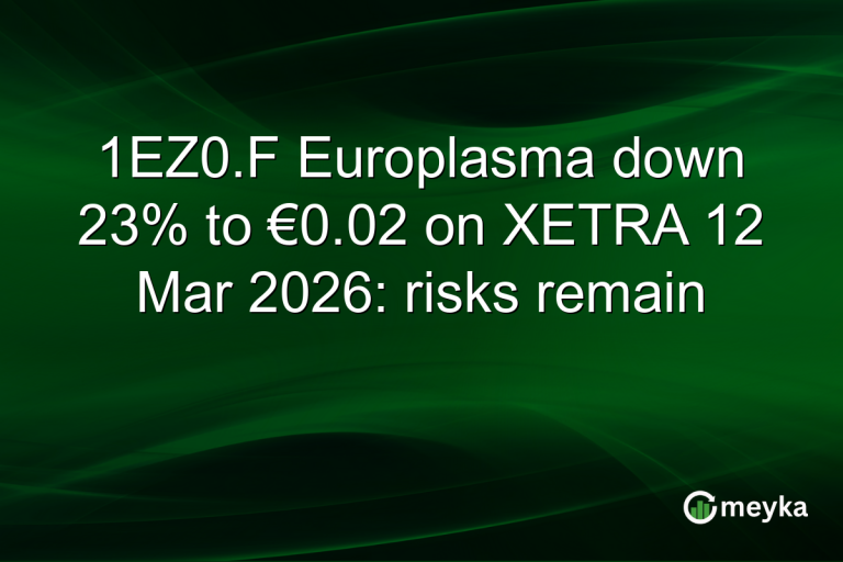 1EZ0.F Europlasma down 23% to €0.02 on XETRA 12 Mar 2026: risks remain