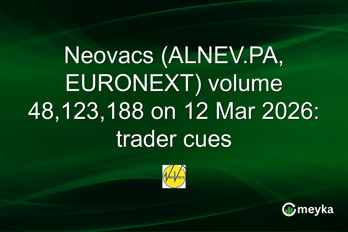 Neovacs (ALNEV.PA, EURONEXT) volume 48,123,188 on 12 Mar 2026: trader cues