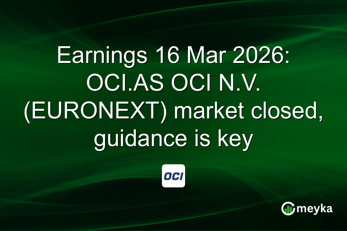 Earnings 16 Mar 2026: OCI.AS OCI N.V. (EURONEXT) market closed, guidance is key