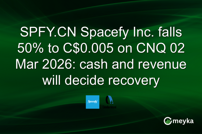 SPFY.CN Spacefy Inc. falls 50% to C$0.005 on CNQ 02 Mar 2026: cash and revenue will decide recovery