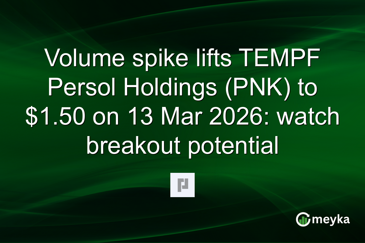 Volume spike lifts TEMPF Persol Holdings (PNK) to $1.50 on 13 Mar 2026: watch breakout potential
