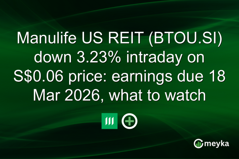 Manulife US REIT (BTOU.SI) down 3.23% intraday on S$0.06 price: earnings due 18 Mar 2026, what to watch
