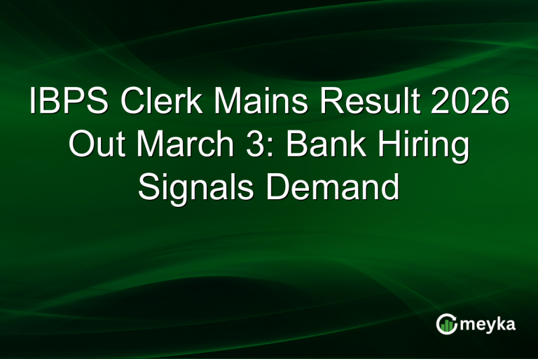 IBPS Clerk Mains Result 2026 Out March 3: Bank Hiring Signals Demand