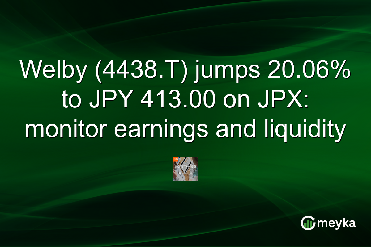 Welby (4438.T) jumps 20.06% to JPY 413.00 on JPX: monitor earnings and liquidity
