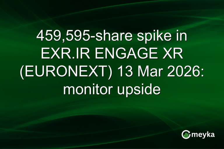 459,595-share spike in EXR.IR ENGAGE XR (EURONEXT) 13 Mar 2026: monitor upside