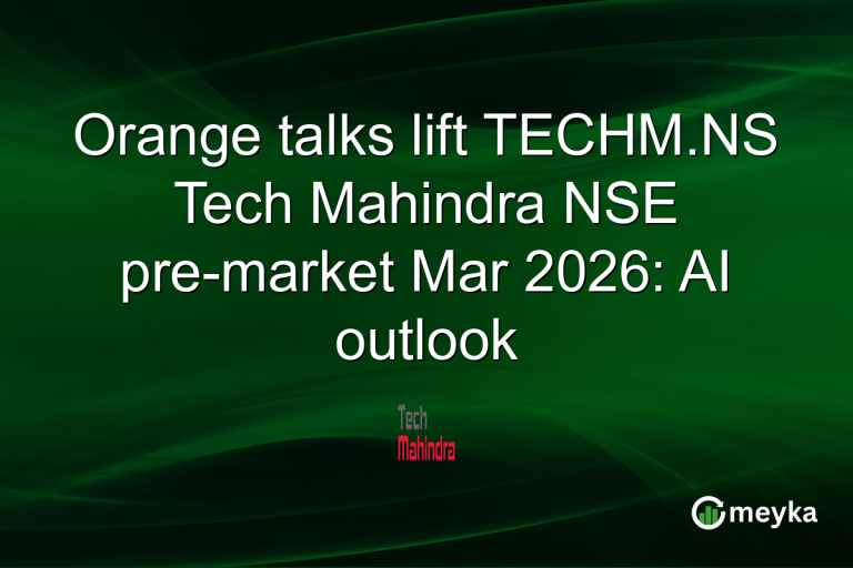 Orange talks lift TECHM.NS Tech Mahindra NSE pre-market Mar 2026: AI outlook