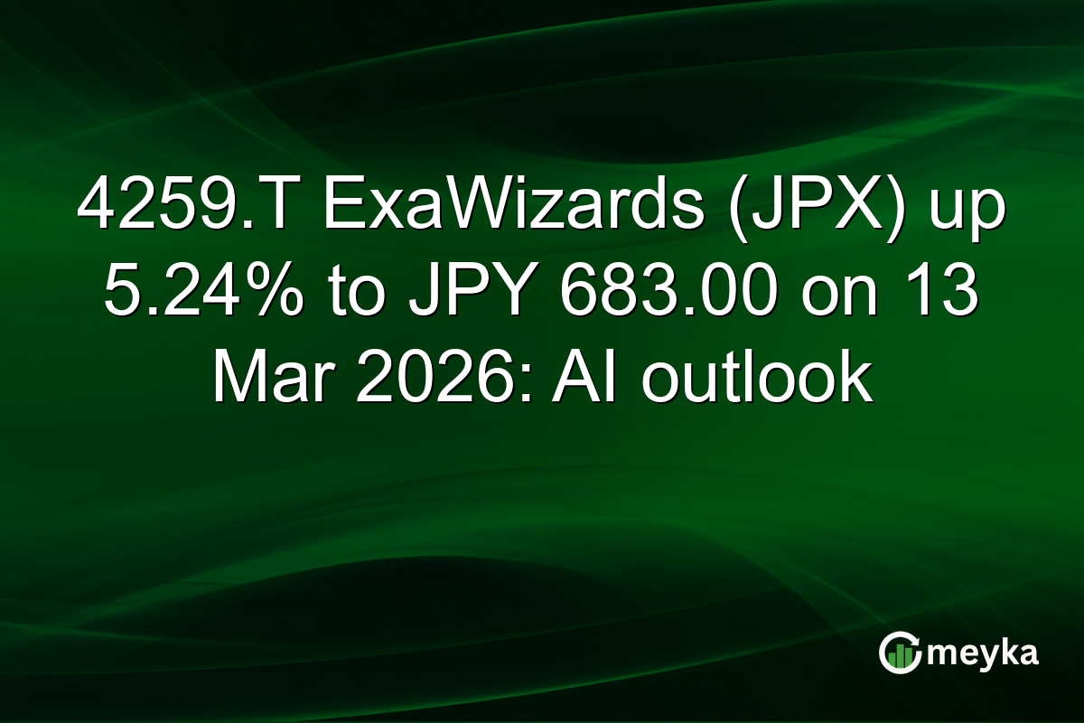 4259.T ExaWizards (JPX) up 5.24% to JPY 683.00 on 13 Mar 2026: AI outlook