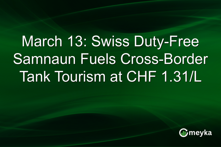March 13: Swiss Duty-Free Samnaun Fuels Cross-Border Tank Tourism at CHF 1.31/L