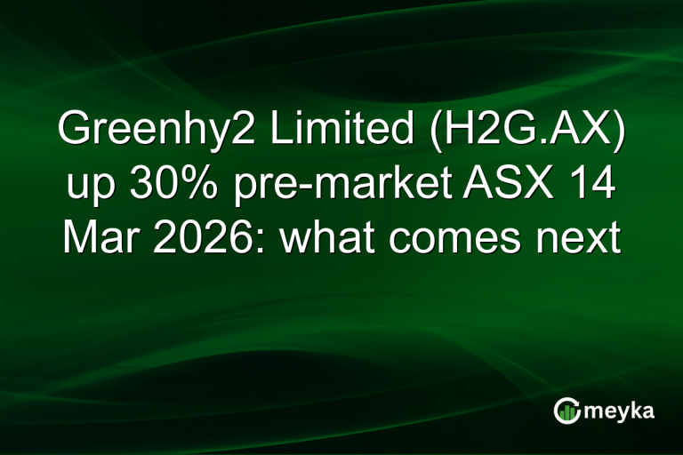 Greenhy2 Limited (H2G.AX) up 30% pre-market ASX 14 Mar 2026: what comes next
