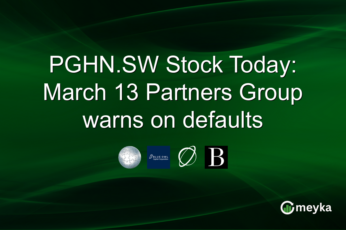 PGHN.SW Stock Today: March 13 Partners Group warns on defaults