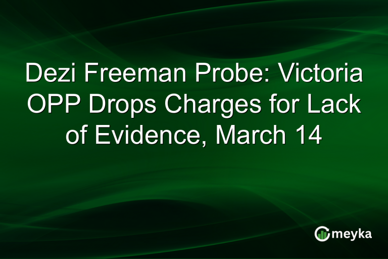 Dezi Freeman Probe: Victoria OPP Drops Charges for Lack of Evidence, March 14