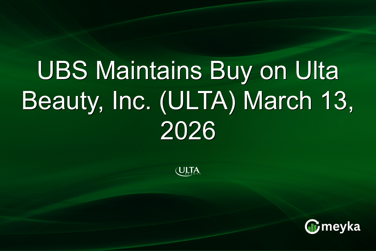 UBS Maintains Buy on Ulta Beauty, Inc. (ULTA) March 13, 2026