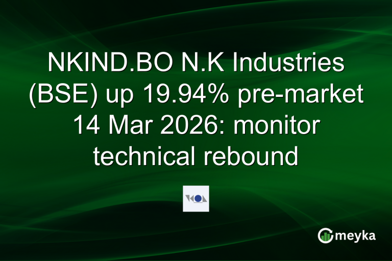 NKIND.BO N.K Industries (BSE) up 19.94% pre-market 14 Mar 2026: monitor technical rebound