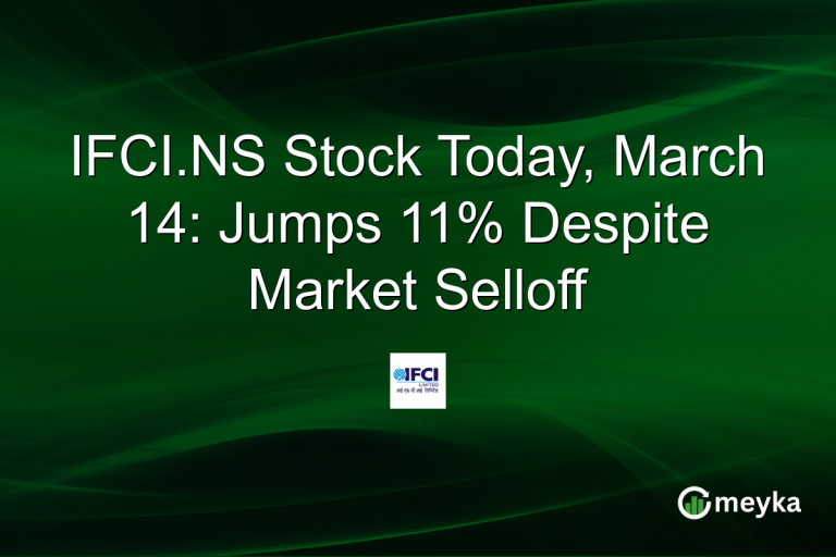 IFCI.NS Stock Today, March 14: Jumps 11% Despite Market Selloff