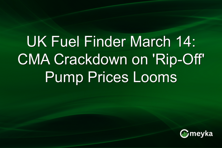 UK Fuel Finder March 14: CMA Crackdown on 'Rip-Off' Pump Prices Looms