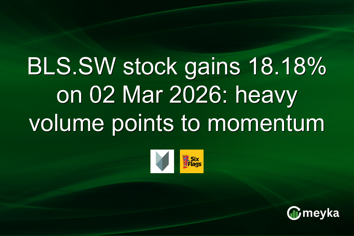BLS.SW stock gains 18.18% on 02 Mar 2026: heavy volume points to momentum