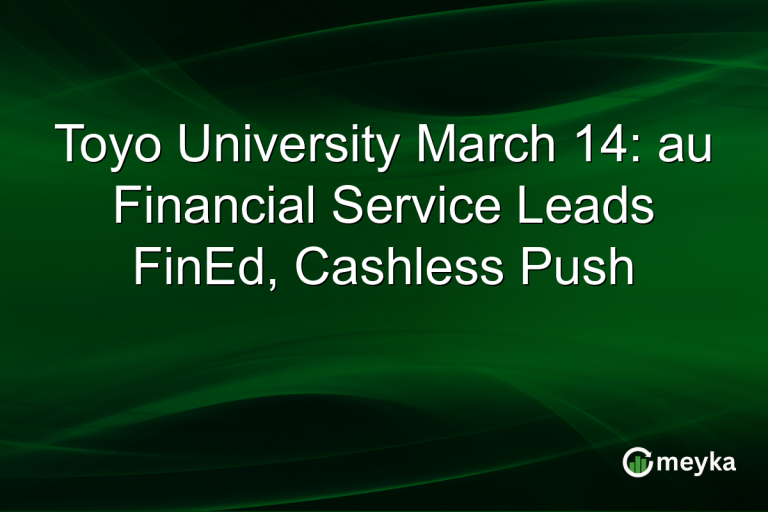 Toyo University March 14: au Financial Service Leads FinEd, Cashless Push