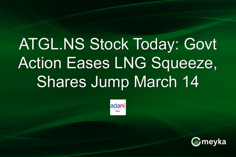 ATGL.NS Stock Today: Govt Action Eases LNG Squeeze, Shares Jump March 14