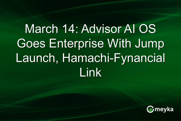 March 14: Advisor AI OS Goes Enterprise With Jump Launch, Hamachi-Fynancial Link