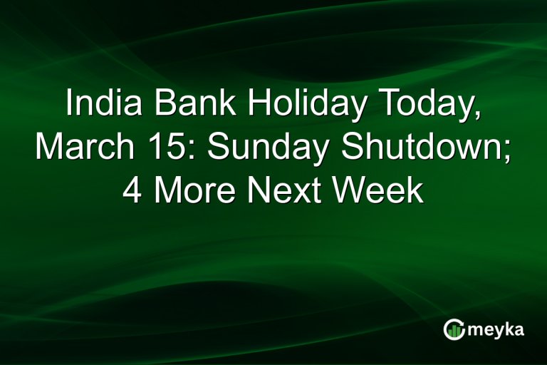 India Bank Holiday Today, March 15: Sunday Shutdown; 4 More Next Week