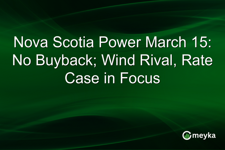 Nova Scotia Power March 15: No Buyback; Wind Rival, Rate Case in Focus