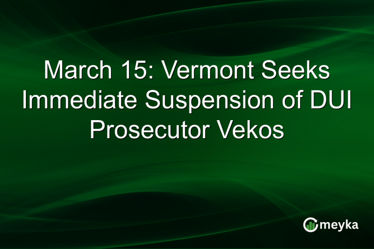 March 15: Vermont Seeks Immediate Suspension of DUI Prosecutor Vekos