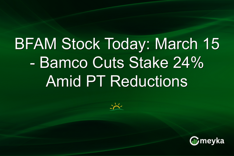 BFAM Stock Today: March 15 - Bamco Cuts Stake 24% Amid PT Reductions