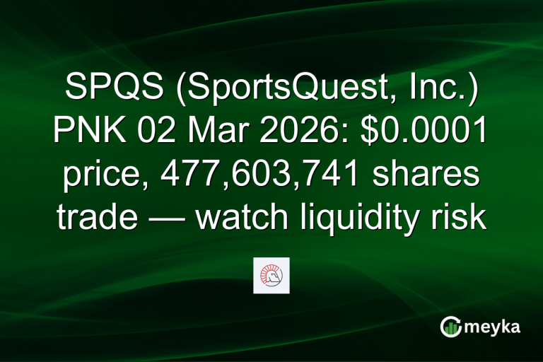 SPQS (SportsQuest, Inc.) PNK 02 Mar 2026: $0.0001 price, 477,603,741 shares trade — watch liquidity risk