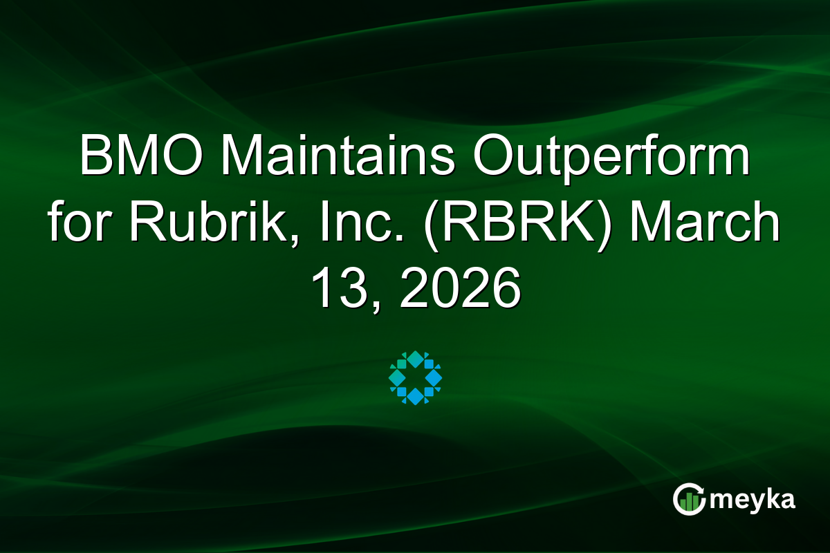 BMO Maintains Outperform for Rubrik, Inc. (RBRK) March 13, 2026