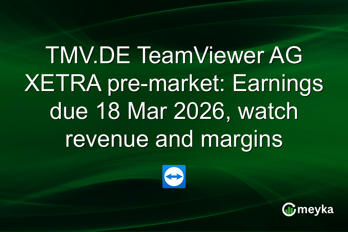 TMV.DE TeamViewer AG XETRA pre-market: Earnings due 18 Mar 2026, watch revenue and margins