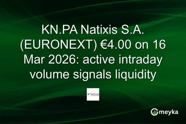 KN.PA Natixis S.A. (EURONEXT) €4.00 on 16 Mar 2026: active intraday volume signals liquidity